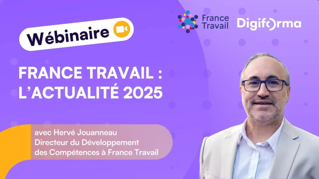 Formation Professionnelle - l'actualité de France Travail 2025 - Digiformag