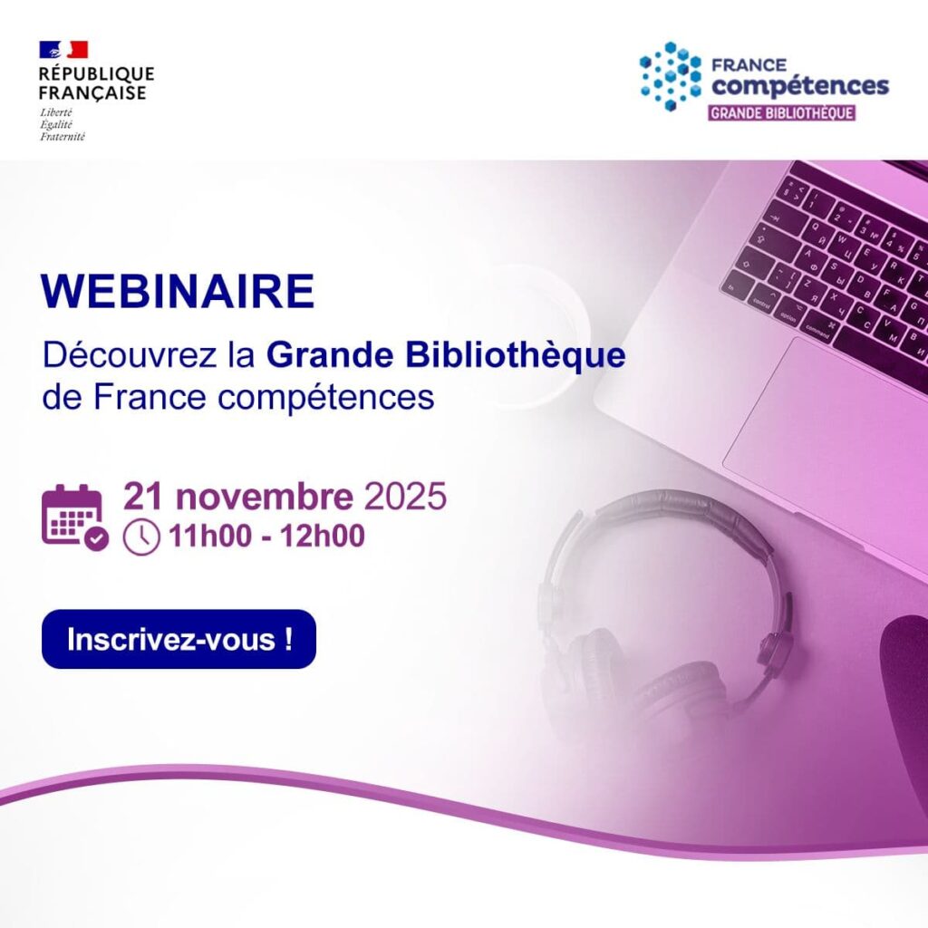 Ne loupez pas le webinaire de présentation de la Grande Bibliothèque de France compétences