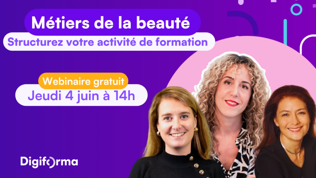 Webinaire Digiforma métiers de la beauté